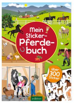 Mein Sticker-Pferdebuch + 300 Sticker